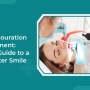 Tooth Discolouration Treatment: Your Guide to a Brighter Smile